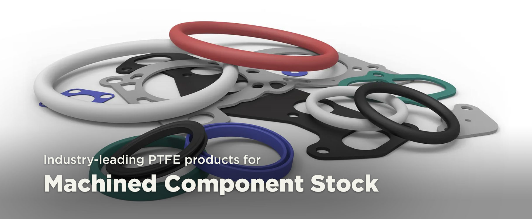 Industry-leading PTFE products for Machined Component Stock